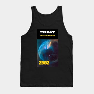 Step Back And Look At The Big Picture Tank Top